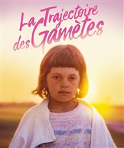 La trajectoire des gametes 